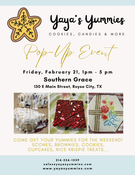 Yaya's Yummies  Pop-up Event this Friday, February 21, 1-5pm at Southern Grace